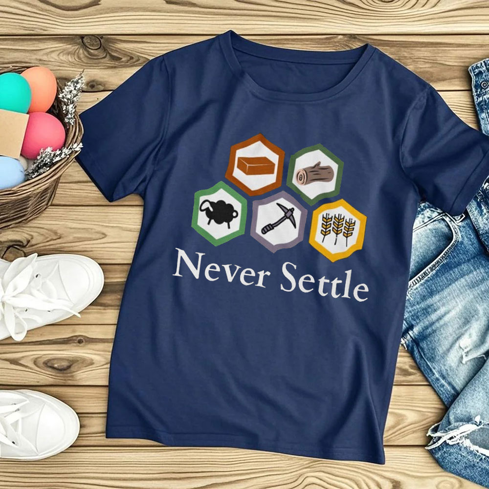 T-shirt vintage Never Settle C - Board Game Catan avis et prix